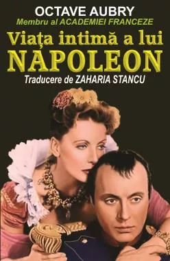 Viata intima a lui Napoleon