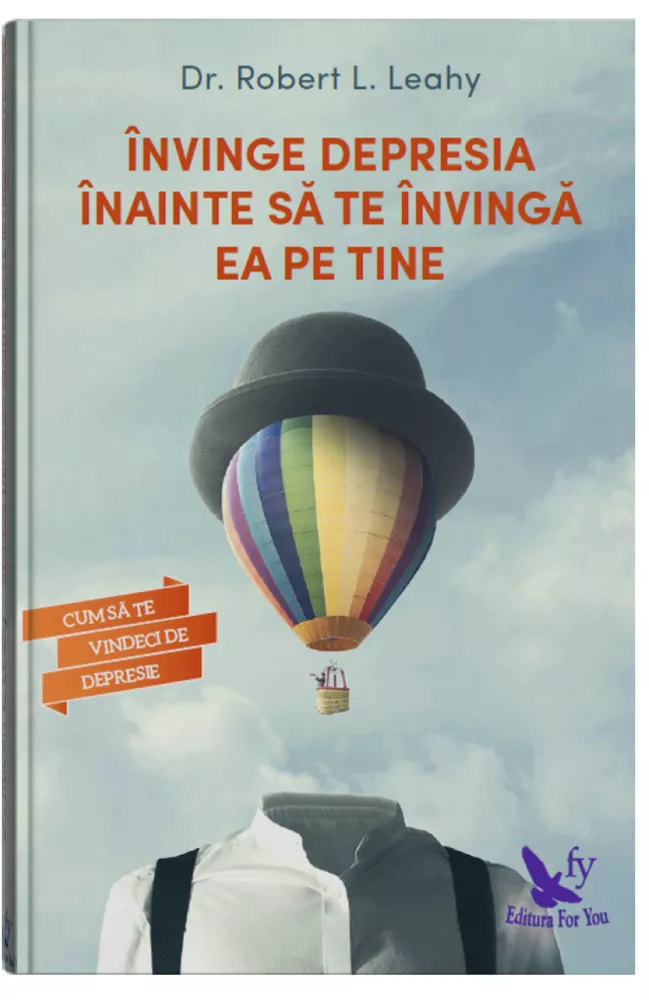 Invinge depresia inainte sa te invinga ea pe tine (resigilat)