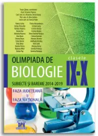 Olimpiada de Biologie - Clasele IX-X - Subiecte si bareme 2014-2019