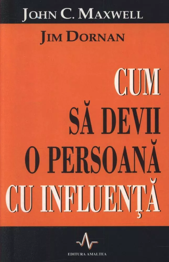 Cum sa devii o persoana cu influenta (resigilat)