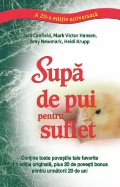 Supa de pui pentru suflet (a 20-a editie aniversara)