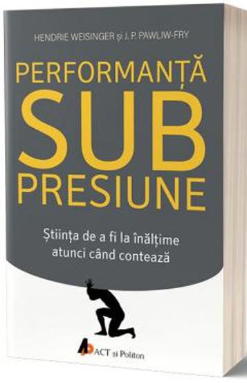 Performanta sub presiune