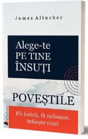 Alege-te pe tine însuți 