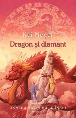 Dragon si diamant (vol. 3 seria Oamenii Vazduhului Inalt)