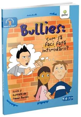 Bullies: Cum să faci faţă intimidării