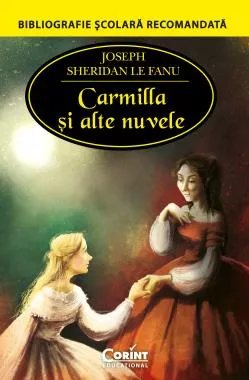 Carmilla și alte nuvele