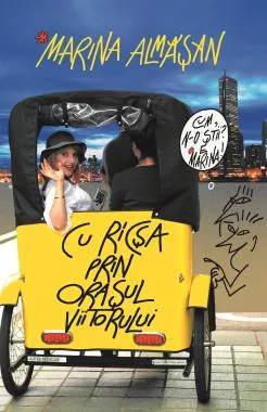 Cu ricsa prin orasul Viitorului