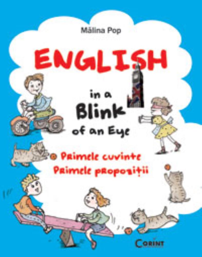 English in a blink of an eye. Primele cuvinte, primele propozitii