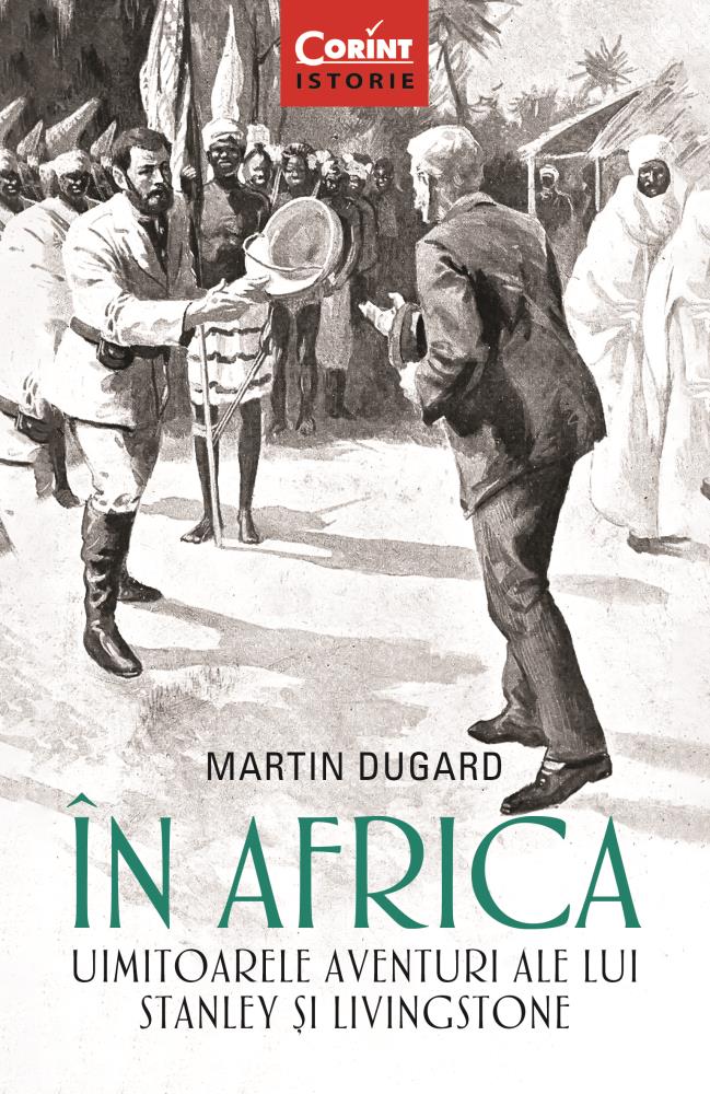 In Africa. Uimitoarele aventuri ale lui Stanley si Livingstone
