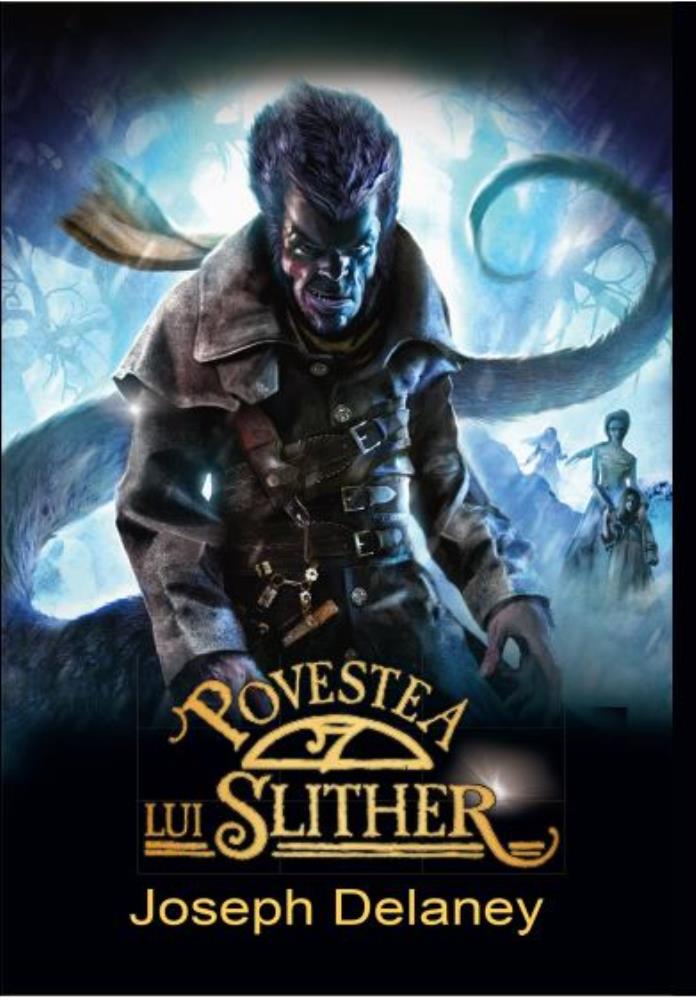 Povestea lui Slither