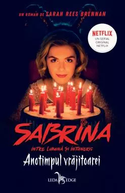 Anotimpul vrăjitoarei (vol. 1 din seria Sabrina: Între lumină și întuneric)