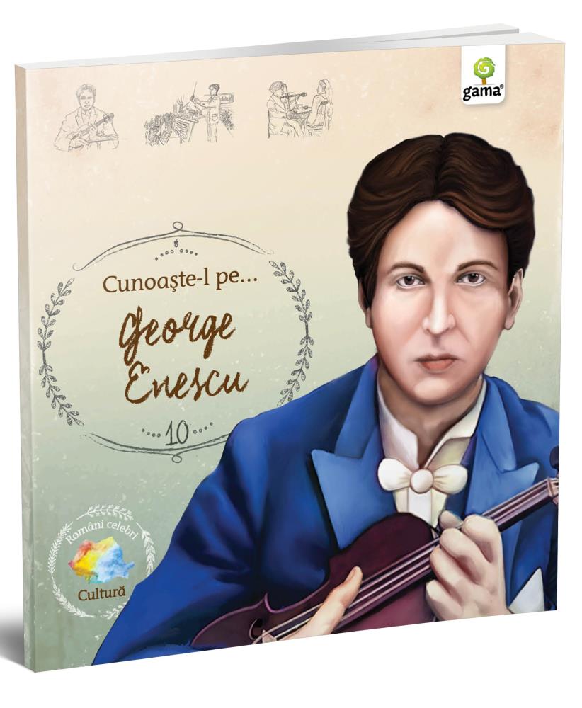 Cunoaste-l pe... George Enescu