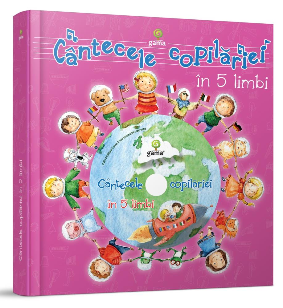 Cantecele copilariei in 5 limbi