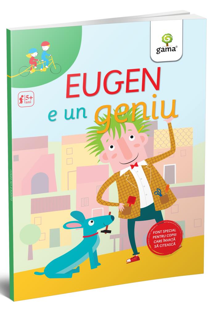 Eugen e un geniu