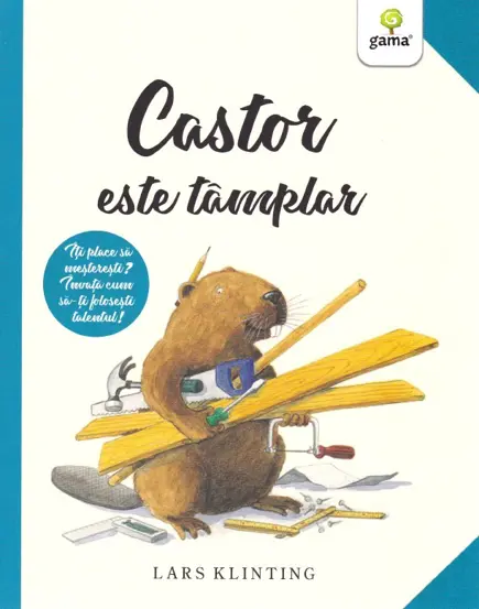 Castor este tamplar 