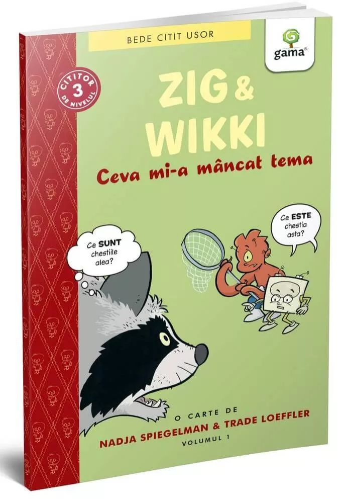 Zig si Wikki: Ceva mi-a mancat tema (volumul 1)