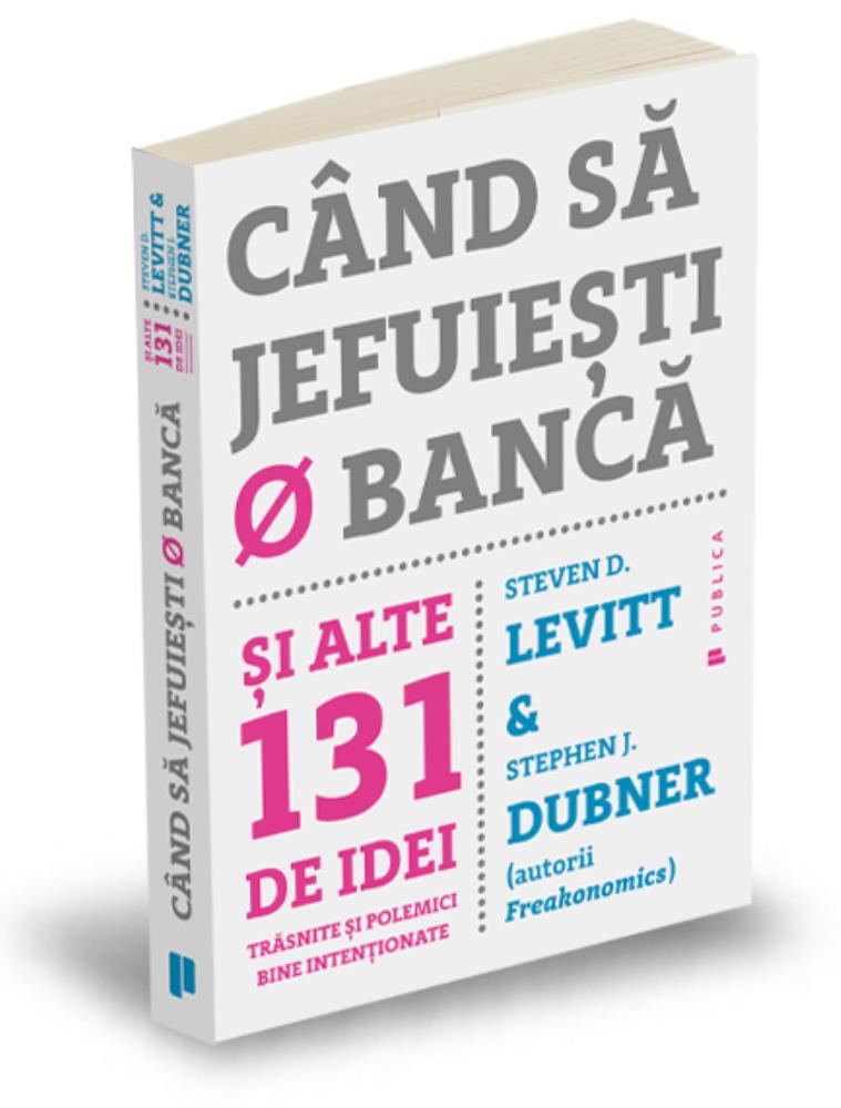 Cand sa jefuiesti o banca