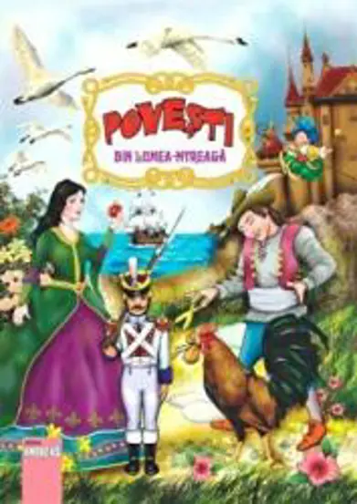 Povesti din lumea-ntreaga (39 de povesti, legata)