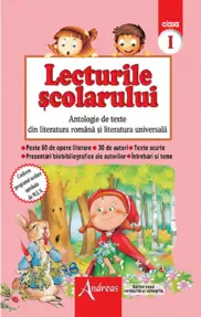 Lecturile şcolarului, clasa I  (antologie de texte din literatura română şi universală)