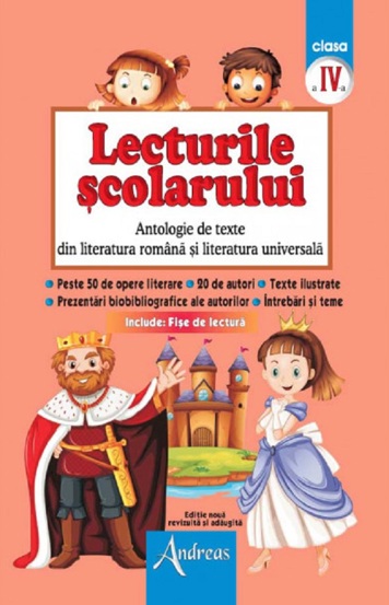 Lecturile scolarului, clasa IV (antologie de texte din literatura romana si universala)