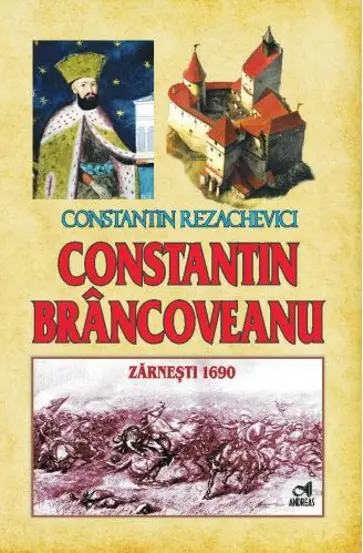 Constantin Brancoveanu – Zarnesti 1690