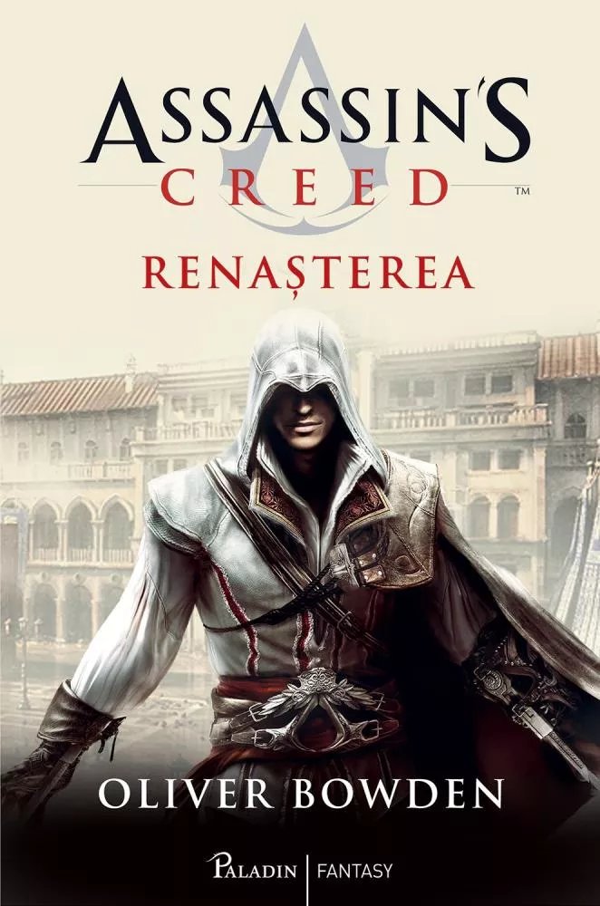Renasterea. Seria Assassin's Creed. Vol. 1