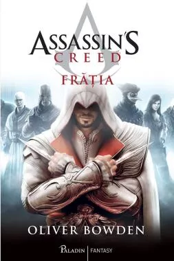 Fratia. Seria Assassin's Creed. Vol. 2