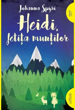 Heidi, fetiţa munţilor