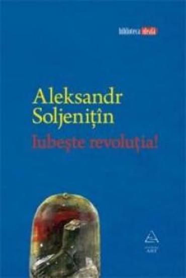 Iubeste revolutia!