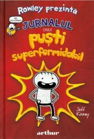 Jurnalul unui pusti superformidabil
