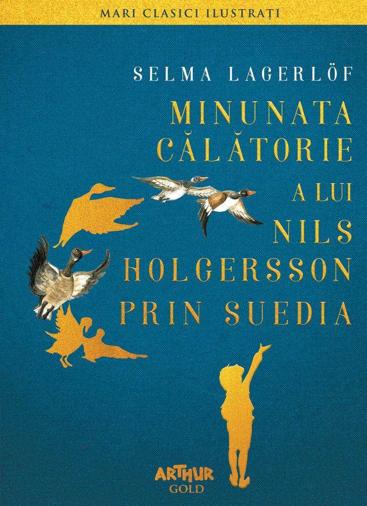 Minunata calatorie a lui Nils Holgersson prin Suedia 