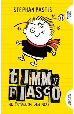 Timmy Fiasco Vol. 3. Ne intalnim din nou