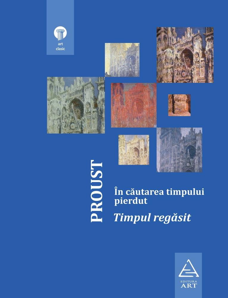 In cautarea timpului pierdut: Timpul regasit