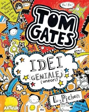 Tom Gates. Idei geniale (uneori) Vol.4