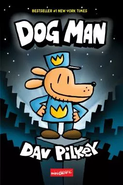 Dog Man Vol. 1