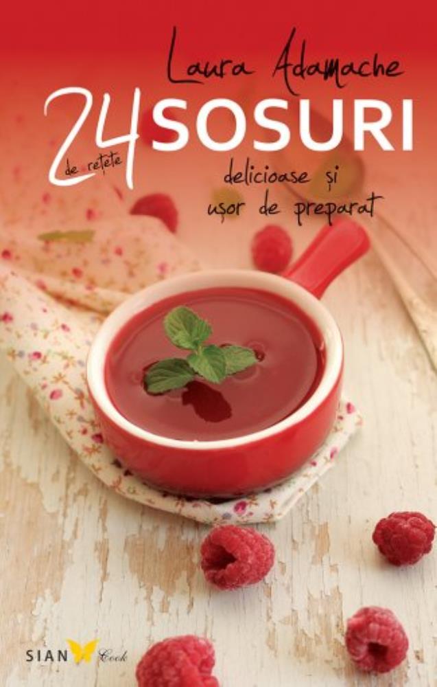 24 retete. Sosuri