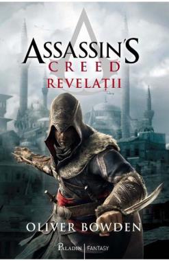 Revelatii. Seria Assassin's Creed. Vol.4