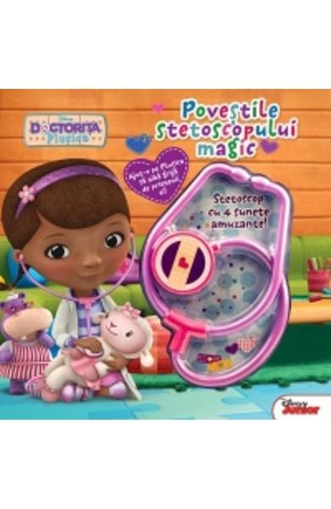 Disney. Doctorita Plusica. Povestile stetoscopului magic